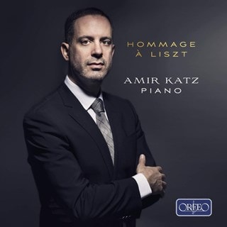 Amir Katz: Hommage A Liszt