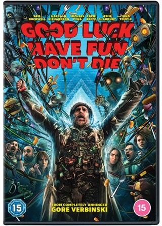 Good Luck, Have Fun, Don't Die