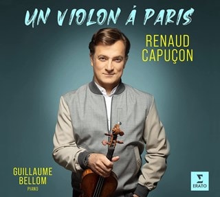 Renaud Capucon: Un Violon A Paris