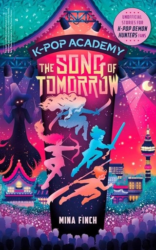 K-Pop Academy Book 6: Song Of Tomorrow Paperback By Mina Finch