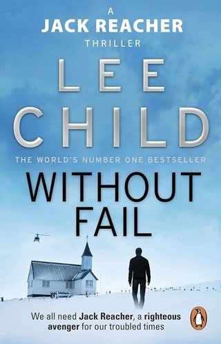 Without Fail: Jack Reacher Book 6 Paperback By Lee Child