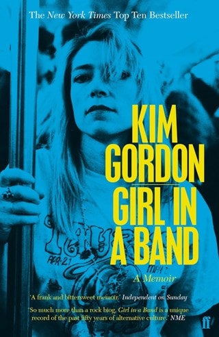 Girl In A Band Paperback By Kim Gordon