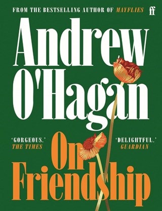 On Friendship Paperback By Andrew O'Hagan