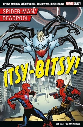 Spider-Man Deadpool Itsy-Bitsy! Marvel Select Graphic Novel