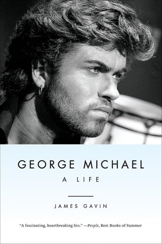 George Michael: A Life Paperback By James Gavin