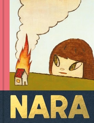 Yoshitomo Nara: The Official Catalogue To The 5* Exhibition At The Hayward Gallery Hardback