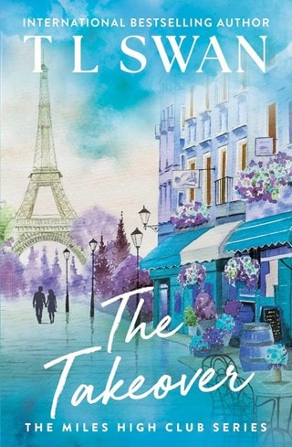The Takeover: The Miles High Club Book 2 Paperback By T L Swan
