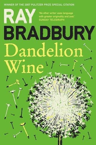 Dandelion Wine Paperback By Ray Bradbury