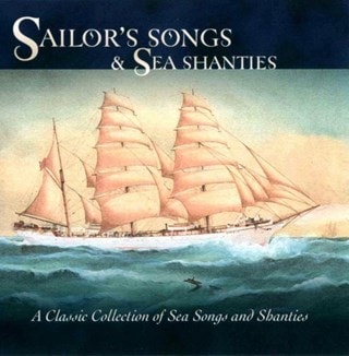Sailor's Songs and Sea Shanties