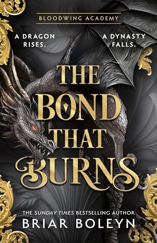 The Bond That Burns: Bloodwing Academy Book 2 Hardback By Briar Boleyn