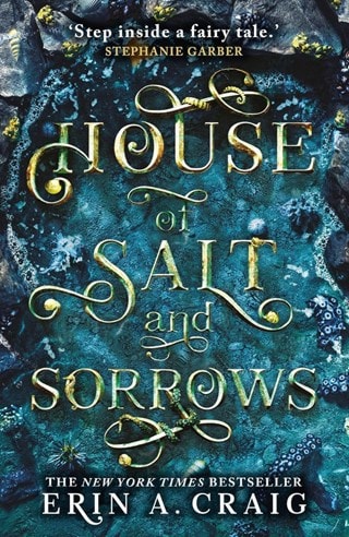 House Of Salt And Sorrows: Sisters Of The Salt 1 Paperback By Erin A. Craig
