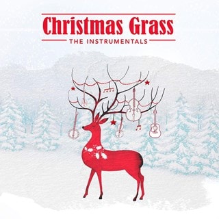 Christmas Grass: The Instrumentals