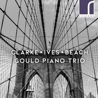 Gould Piano Trio: Clarke/Ives/Beach