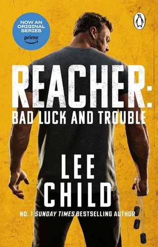Bad Luck And Trouble: Jack Reacher Book 11 (TV Tie-in) Paperback By Lee Child
