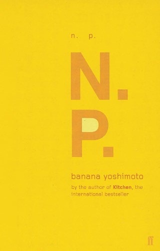 N.P. Paperback By Banana Yoshimoto
