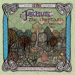 Bears Sonic Journals: The Foxhunt, the Chieftains, San Francisco 1973 & 1976