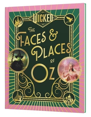 Wicked: The Faces And Places Of Oz Hardback