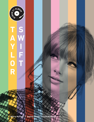 Taylor Swift: Album By Album Hardback