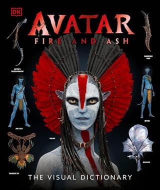 Avatar Fire And Ash: The Visual Dictionary Hardback