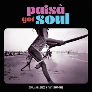 Paisa Got Soul: Soul, AOR  & Disco in Italy, 1977-1986