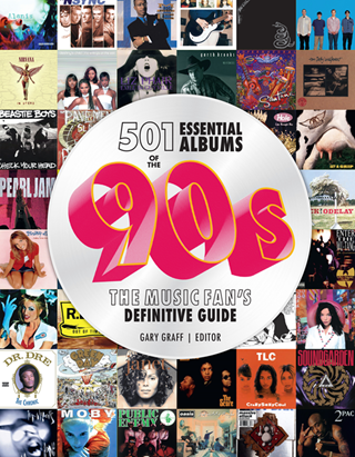 501 Essential Albums Of The 90s: The Music Fan's Definitive Guide Hardback