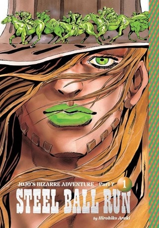 Jojo's Bizarre Adventure: Part 7--Steel Ball Run Vol. 1 Hardback By Hirohiko Araki