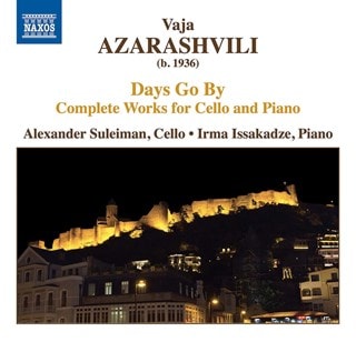 Vaja Azarashvili: Days Go By: Complete Works for Cello and Piano