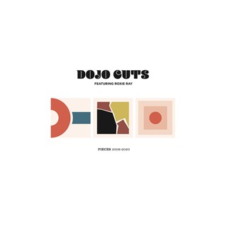 Pieces: Best of Dojo Cuts 2008-2020