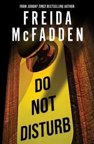 Do Not Disturb Paperback By Freida Mcfadden