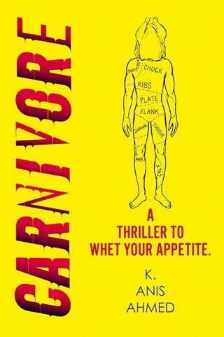 Carnivore Paperback By K. Anis Ahmed
