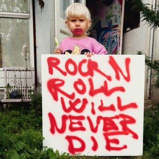 Rock 'N' Roll Will Never Die