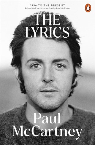 The Lyrics : 1956 to the Present Paperback By Paul McCartney