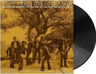 You Can Be a Star!: Deep Disco and Crossover 70's Soul 1972-1982