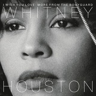 I Wish You Love: More from 'The Bodyguard'