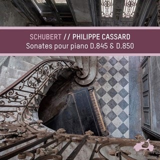 Schubert: Sonates Pour Piano, D.845 & D.850