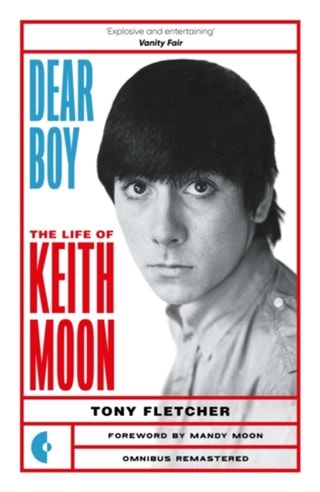 Dear Boy: The Life Of Keith Moon Paperback By Tony Fletcher