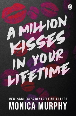 A Million Kisses In Your Lifetime Paperback By Monica Murphy