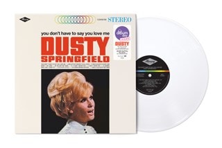 You Don't Have to Say You Love Me - White Vinyl (National Album Day 2026)