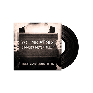 You Me At Six - Sinners Never Sleep (10th Anniversary) - LP & hmv Vault Event Entry