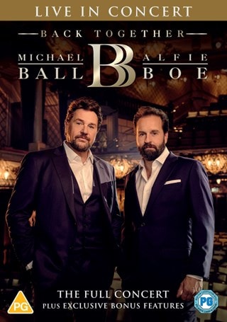 Michael Ball & Alfie Boe: Back Together - Live in Concert