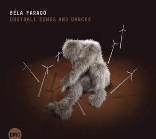 Bela Farago: Dustball Songs and Dances