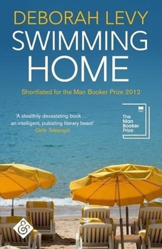 Swimming Home Paperback By Deborah Levy