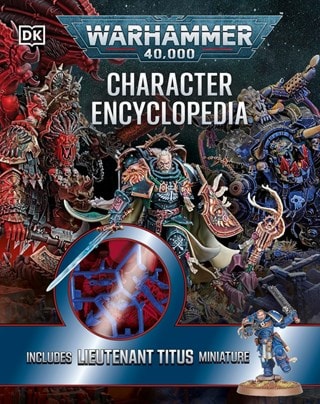 Warhammer 40,000 Character Encyclopedia Hardback
