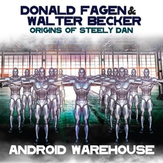 Origins of Steely Dan: Android Warehouse