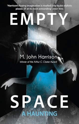 Empty Space: A Haunting: Kefahuchi Tract Book 3 Paperback By John Harrison