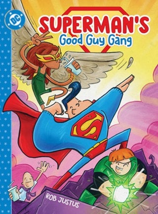 Superman's Good Guy Gang DC Comics Graphic Novel