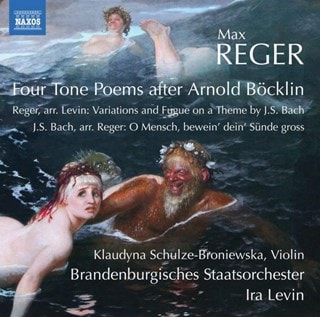 Max Reger: Four Tone Poems After Arnold Bocklin