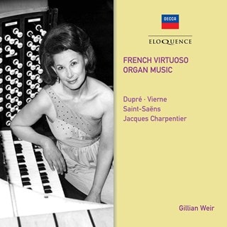 Gillian Weir: French Virtuoso Organ Music