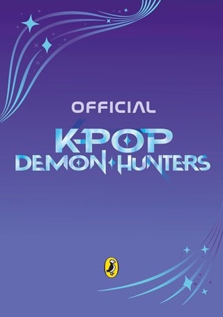 KPop Demon Hunters: The Official Junior Novelization Deluxe Edition Hardback By Jessica Yoon