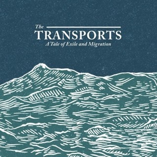 The Transports: A Tale of Exile and Migration